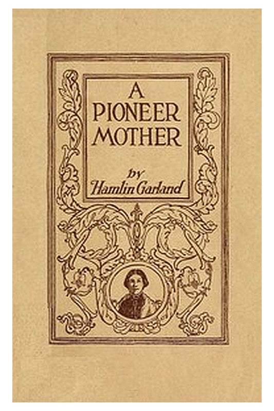 A Pioneer Mother