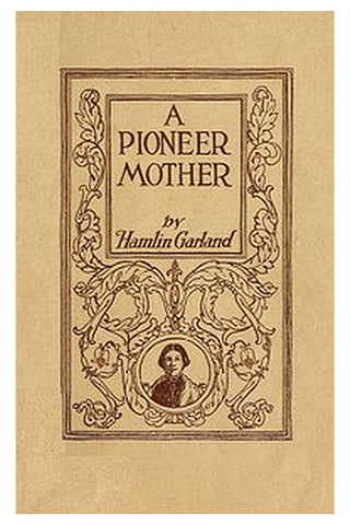 A Pioneer Mother