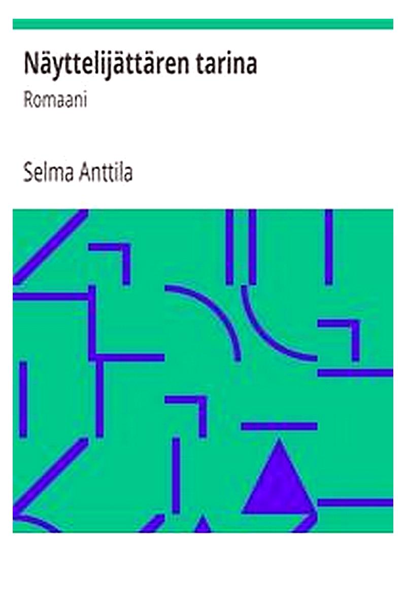 Näyttelijättären tarina: Romaani