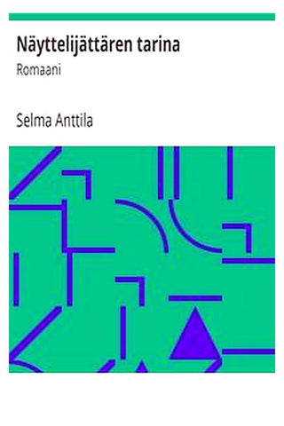 Näyttelijättären tarina: Romaani