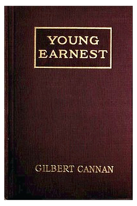 Young Earnest: The Romance of a Bad Start in Life