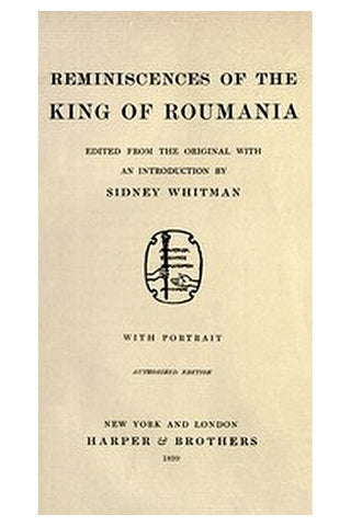 Reminiscences of the King of Roumania