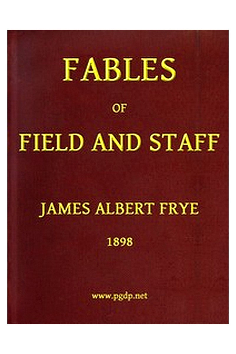 Fables of Field and Staff