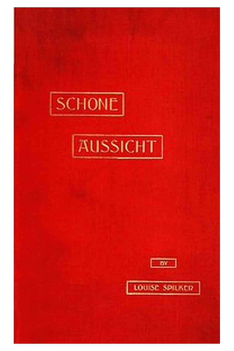 Schöne Aussicht: A Journal of Our Trip Abroad