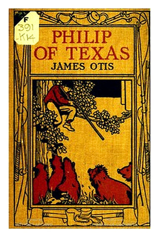 Philip of Texas: A Story of Sheep Raising in Texas