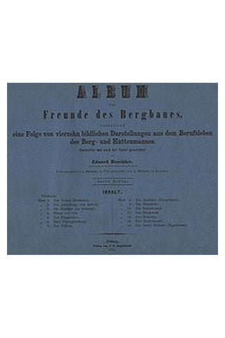 Album für Freunde des Bergbaues