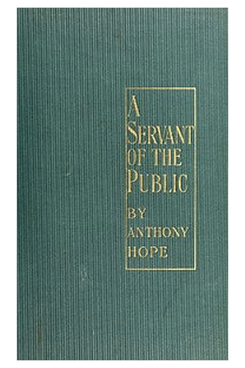 A Servant of the Public