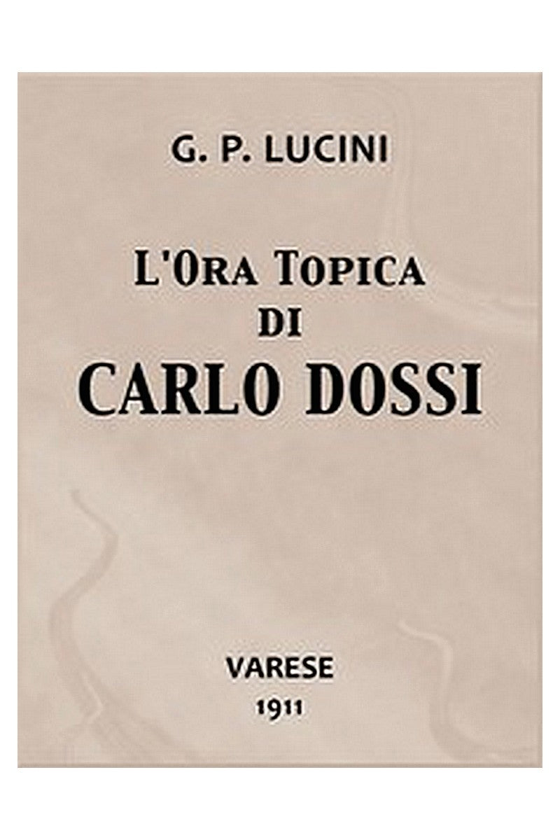 L'ora topica di Carlo Dossi