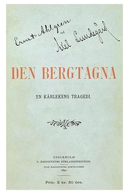 Den bergtagna: En kärlekens tragedi