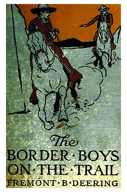 The Border Boys on the Trail