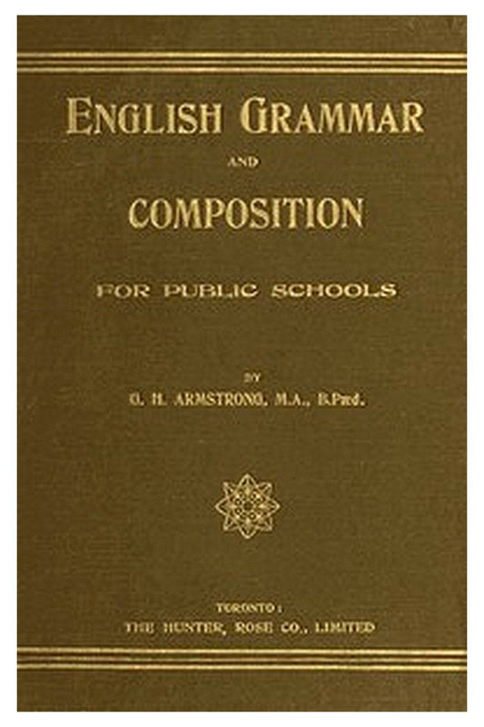 English Grammar and Composition for Public Schools