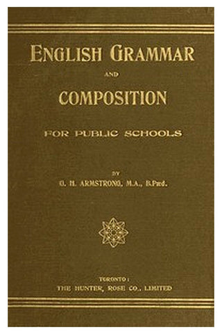 English Grammar and Composition for Public Schools