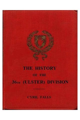 The History of the 36th (Ulster) Division