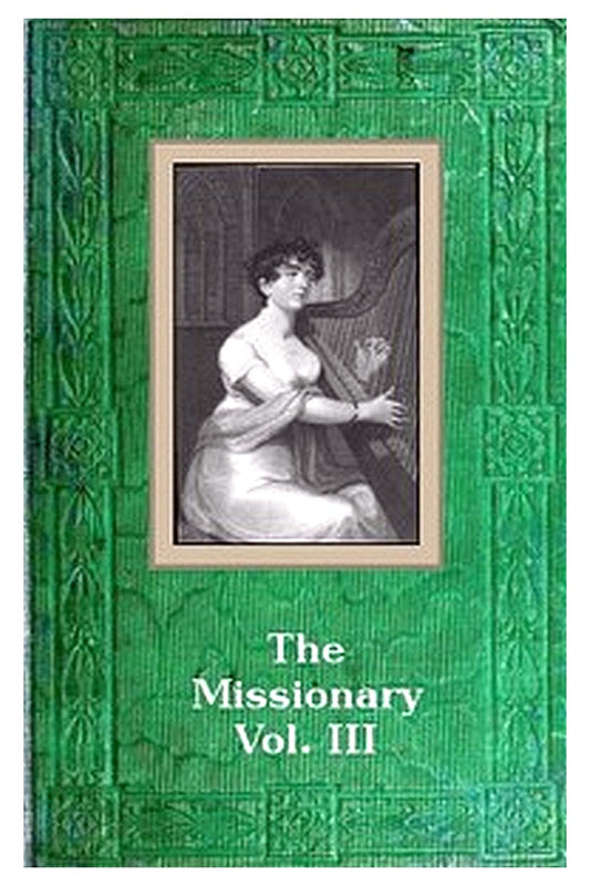 The Missionary: An Indian Tale vol. III
