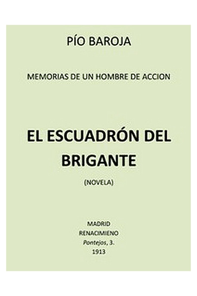 Memorias de un hombre de acción, tomo 2