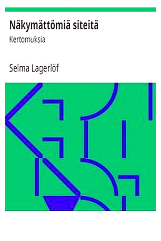 Näkymättömiä siteitä: Kertomuksia