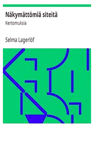 Näkymättömiä siteitä: Kertomuksia