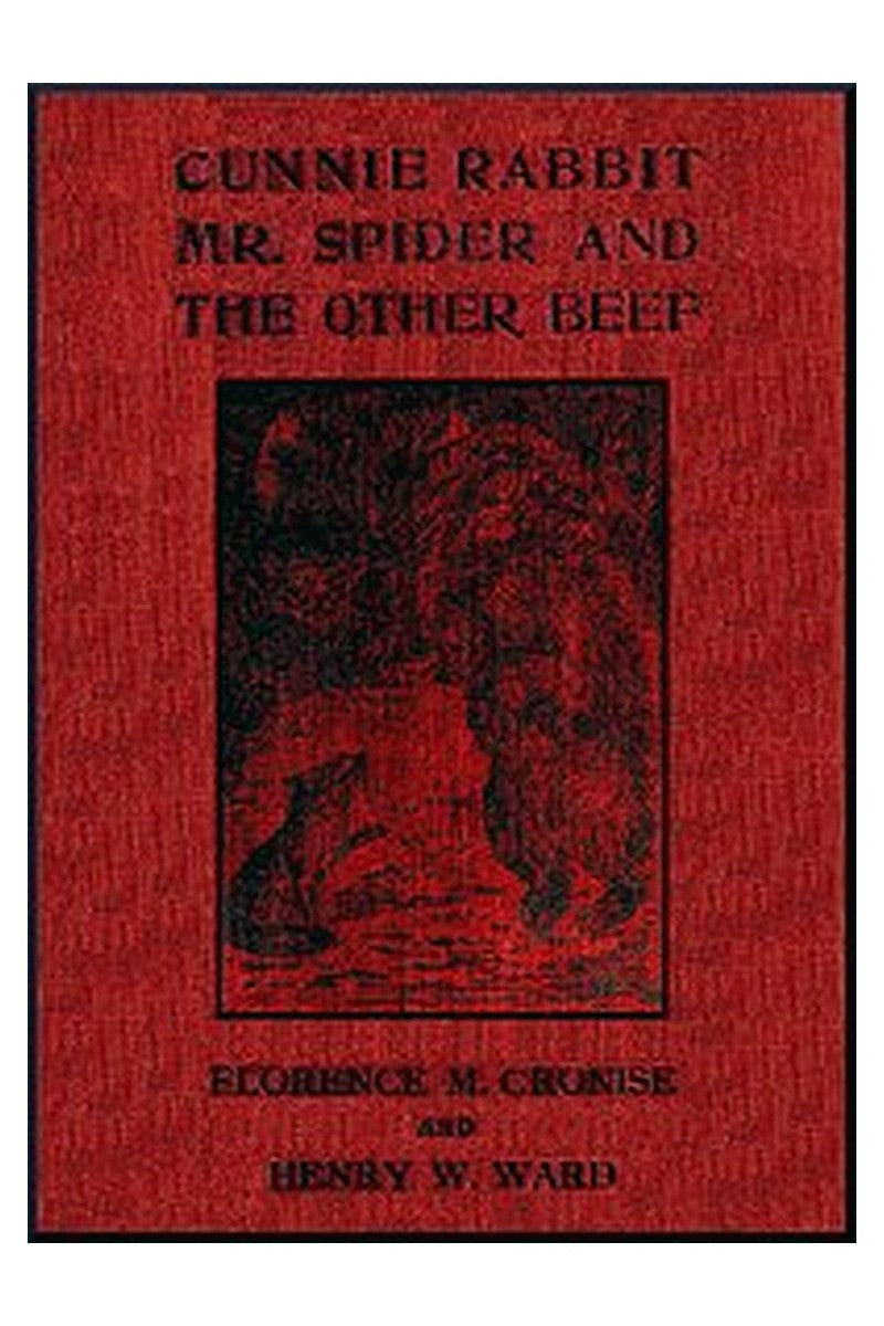 Cunnie Rabbit, Mr. Spider and the Other Beef: West African Folk Tales