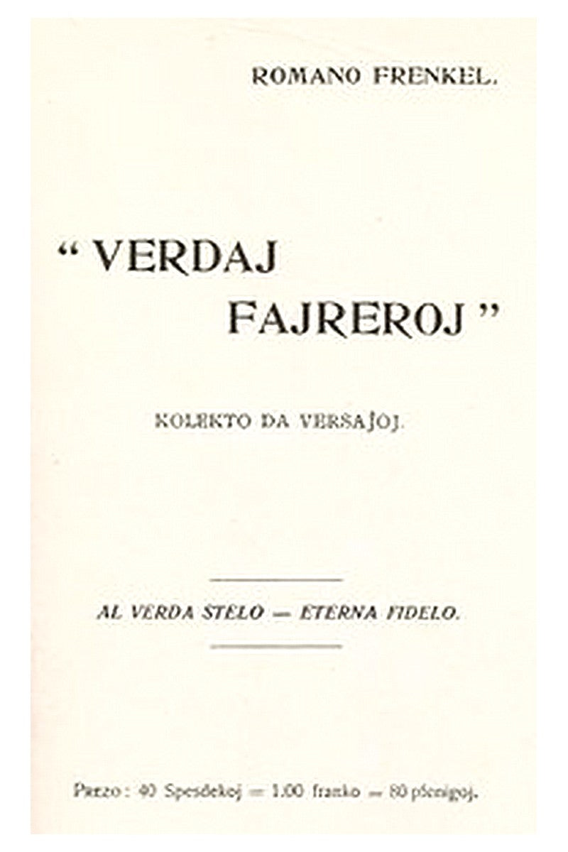 "Verdaj fajreroj": Kolekto da versaĵoj