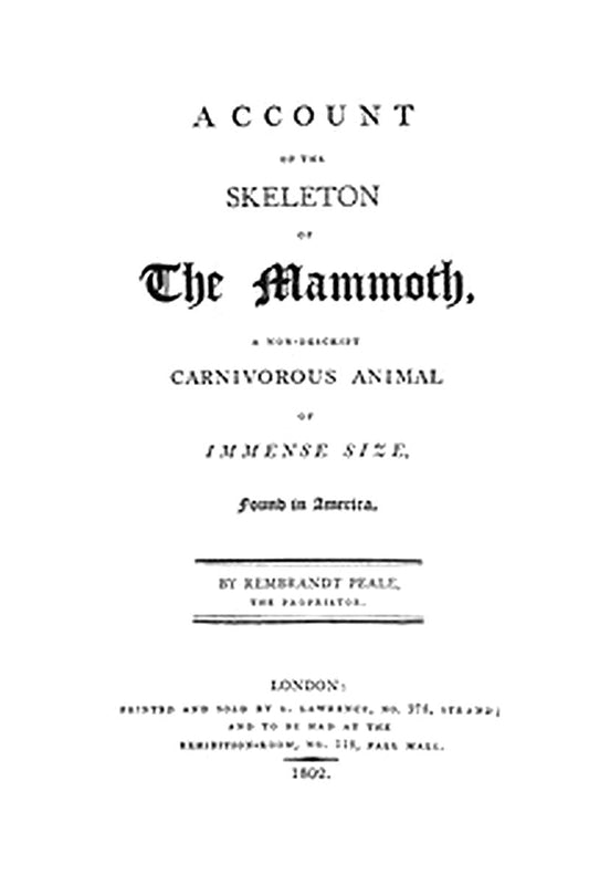 Account of the Skeleton of the Mammoth