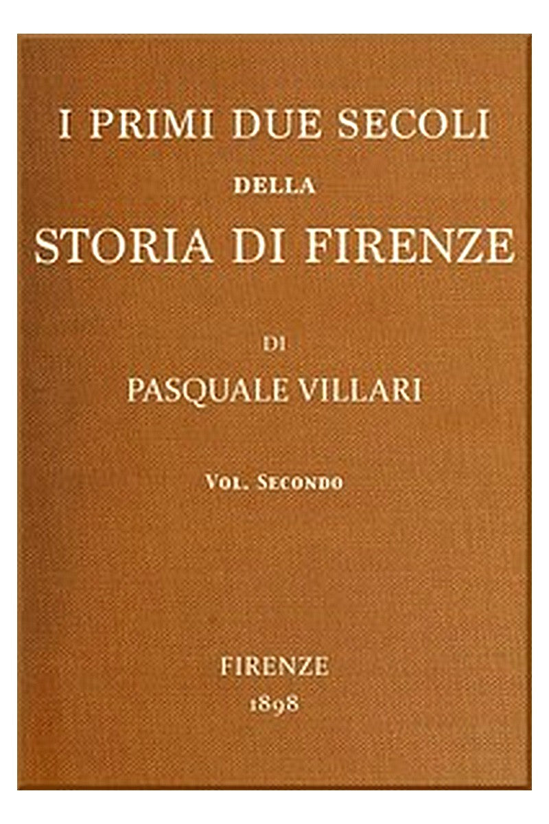 I primi due secoli della storia di Firenze, v. 2