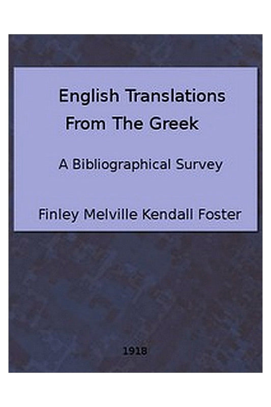 English Translations from the Greek: A Bibliographical Survey