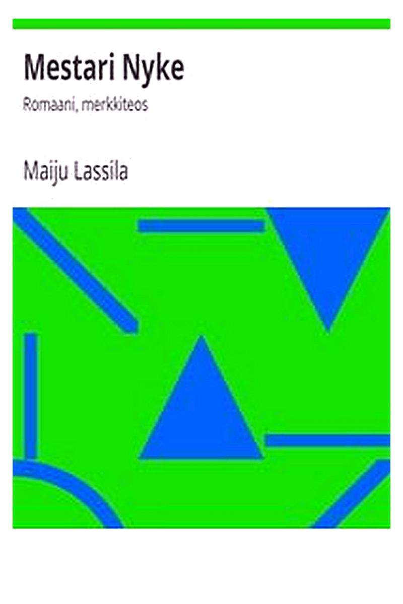 Mestari Nyke: Romaani, merkkiteos