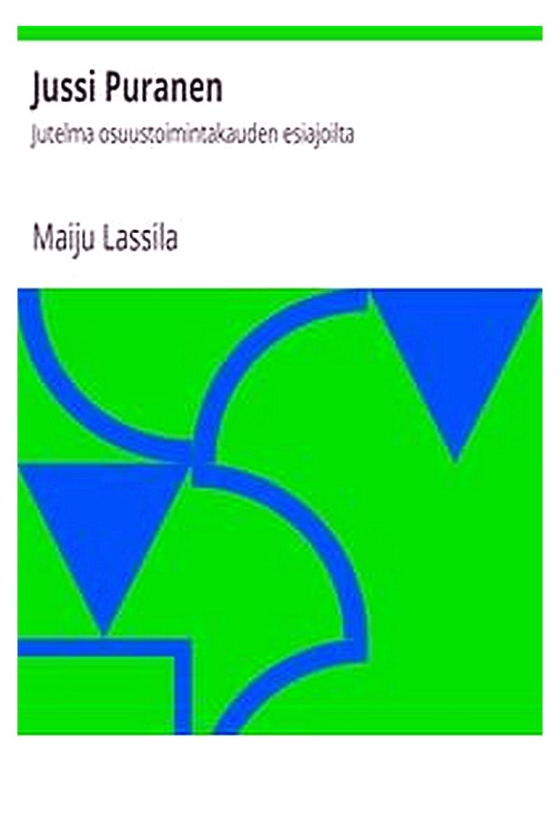 Jussi Puranen: Jutelma osuustoimintakauden esiajoilta