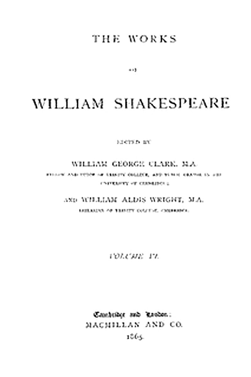 The Works of William Shakespeare [Cambridge Edition] [Vol. 6 of 9]