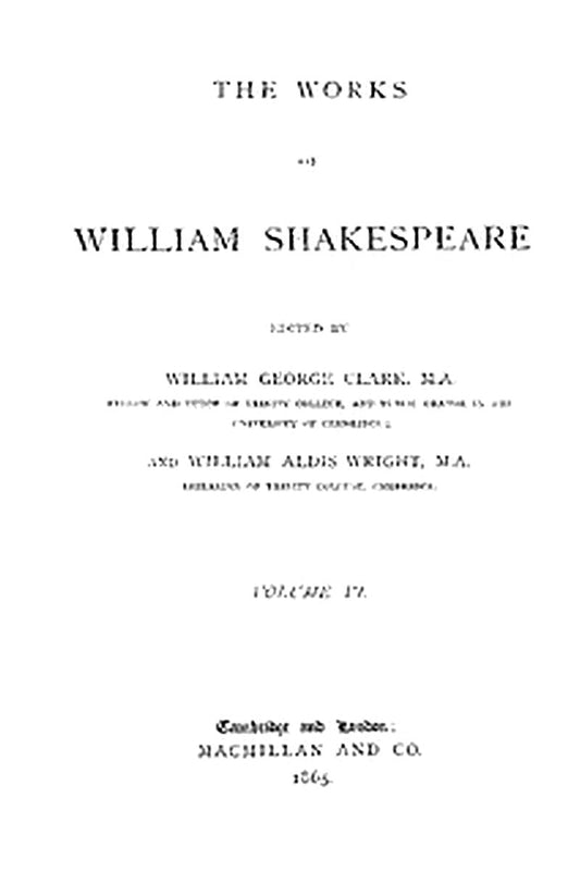 The Works of William Shakespeare [Cambridge Edition] [Vol. 6 of 9]