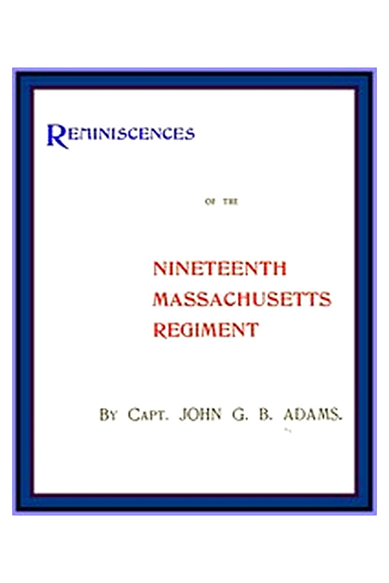 Reminiscences of the 19th Massachusetts Regiment