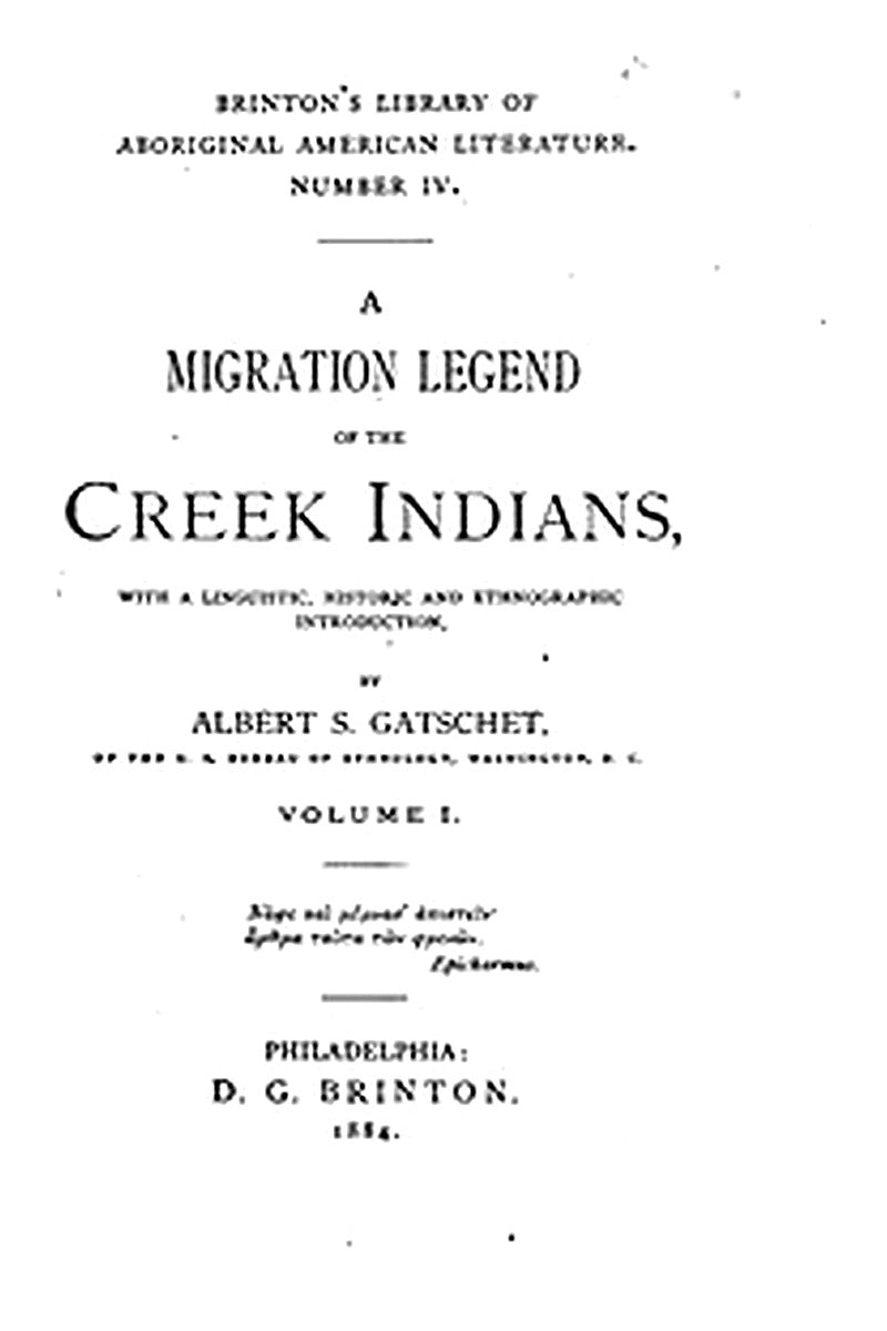 A Migration Legend of the Creek Indians, vol. 1
