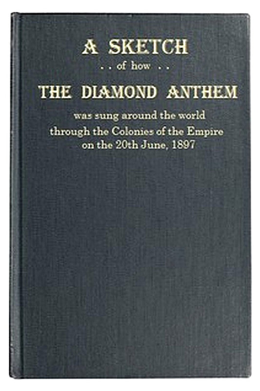 A Sketch of how "The Diamond Anthem" was Sung around the World