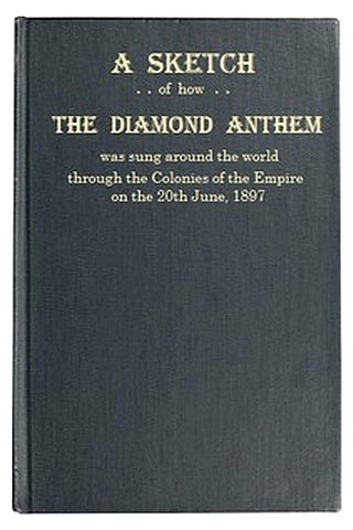 A Sketch of how "The Diamond Anthem" was Sung around the World