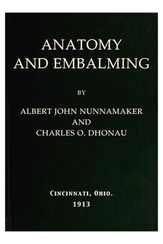 Anatomy and Embalming
