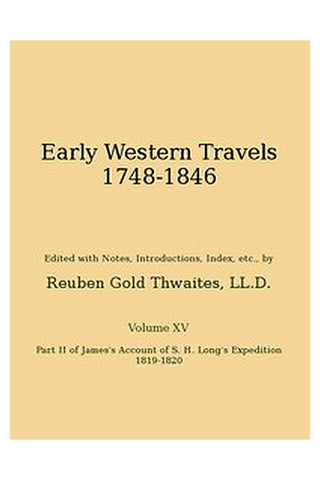 Early western travels, 1748-1846, v. 15