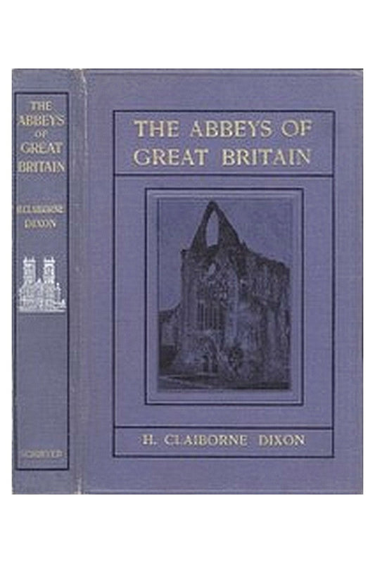 The Abbeys of Great Britain