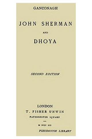 John Sherman and, Dhoya