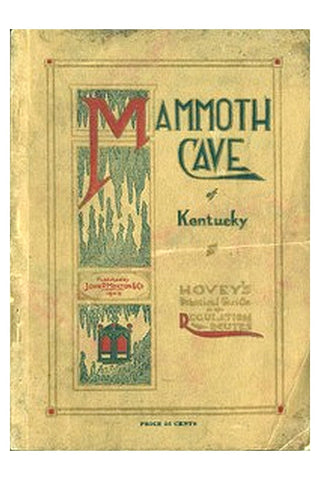 Hovey's Handbook of the Mammoth Cave of Kentucky
