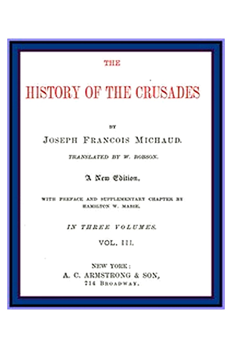 The History of the Crusades (vol. 3 of 3)