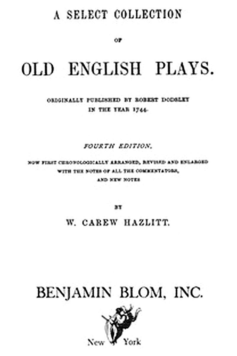 A Select Collection of Old English Plays, Volume 15