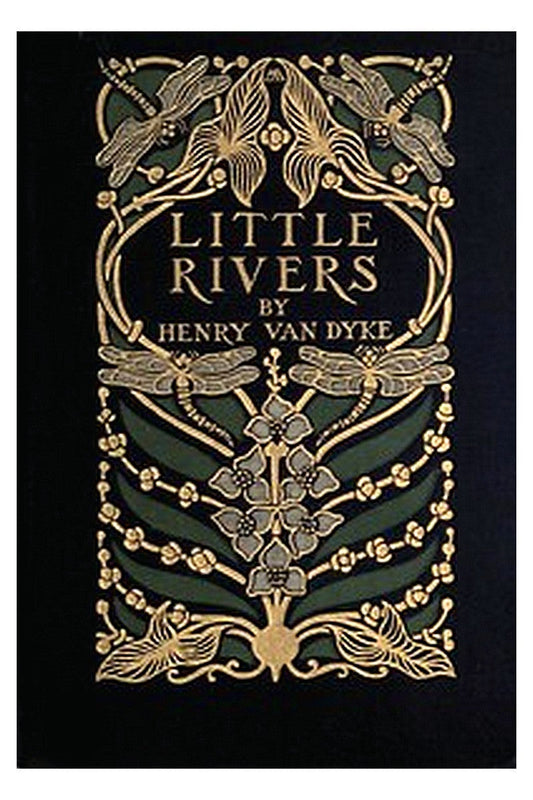 Little Rivers: A Book of Essays in Profitable Idleness