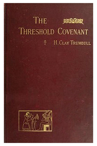 The Threshold Covenant or, The Beginning of Religious Rites
