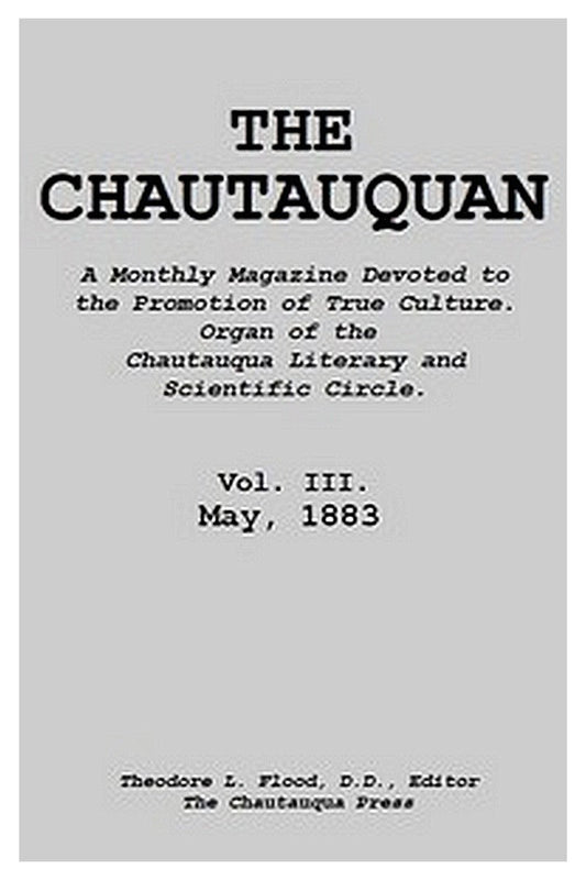 The Chautauquan, Vol. 03, May 1883