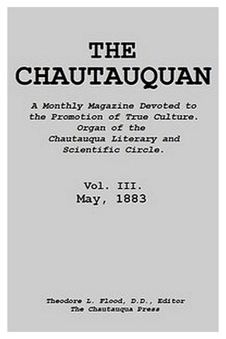 The Chautauquan, Vol. 03, May 1883