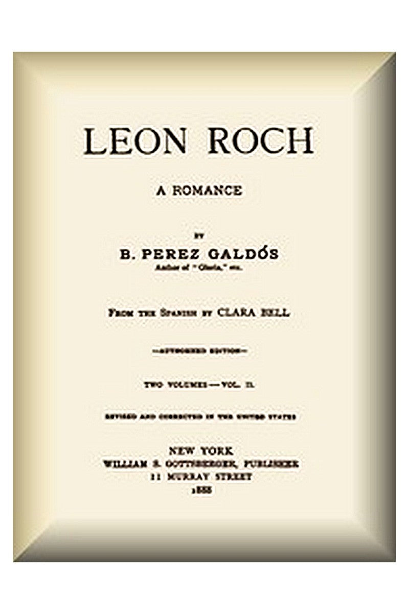 Leon Roch: A Romance, vol. 2 (of 2)