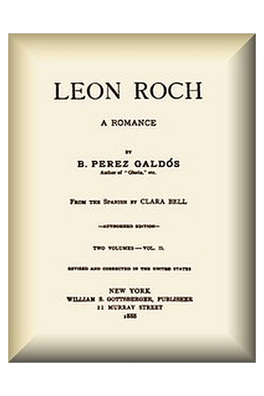 Leon Roch: A Romance, vol. 2 (of 2)
