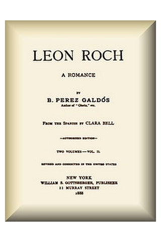 Leon Roch: A Romance, vol. 2 (of 2)
