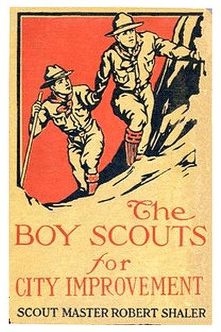 The Boy Scouts for City Improvement