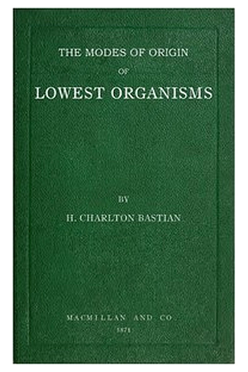 The modes of origin of lowest organisms